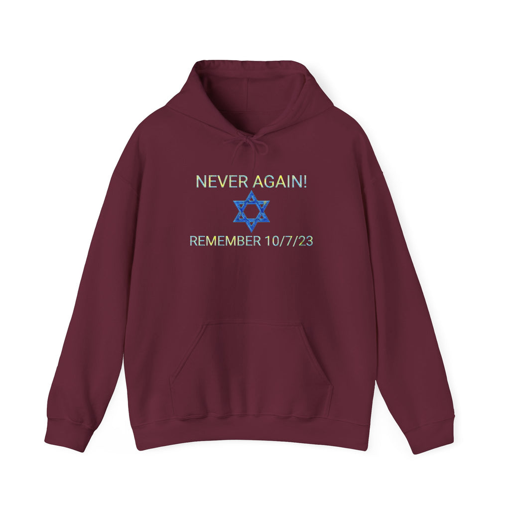 Never forget 10/7/23 Unisex Hooded Sweatshirt