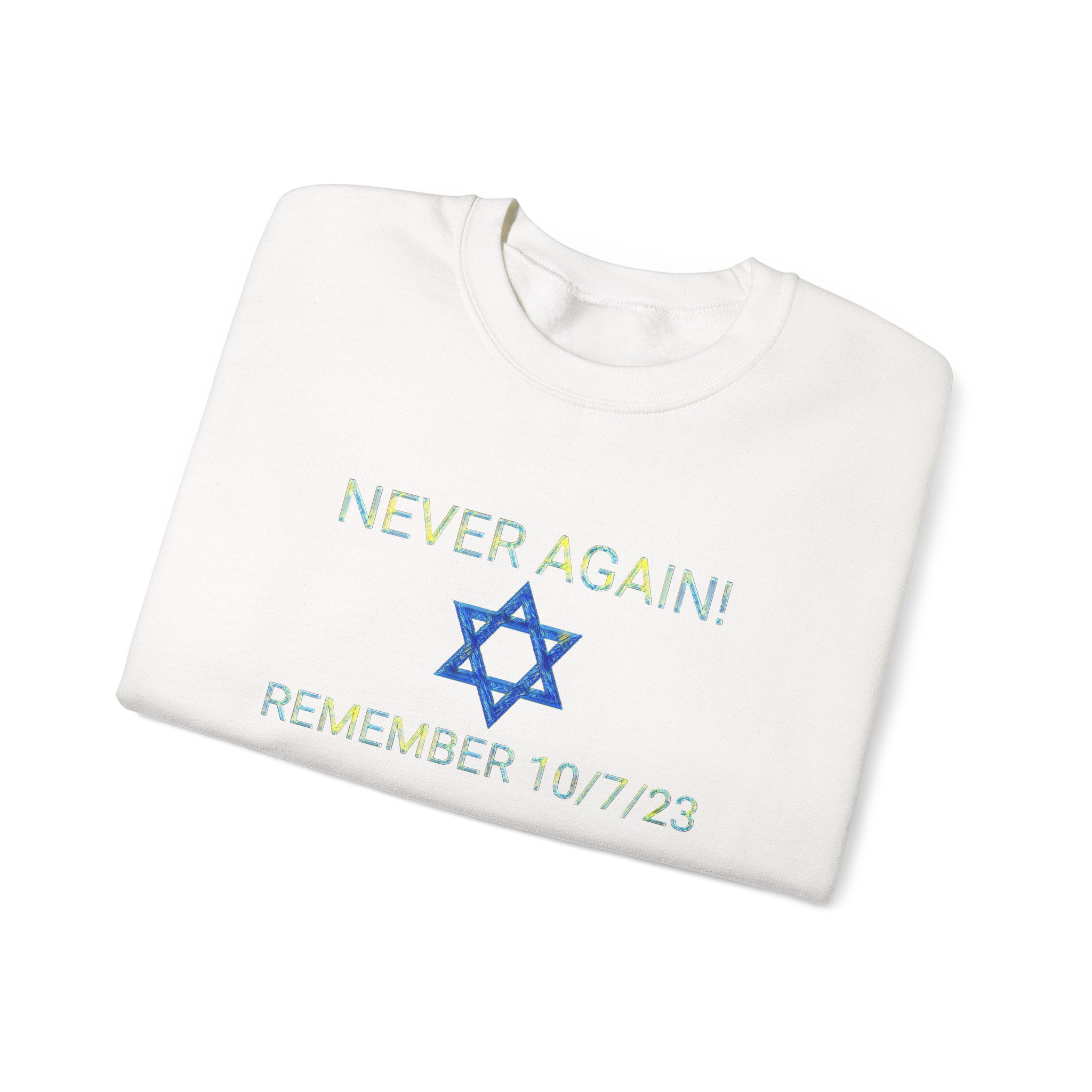 Never forget 10/7/23 Unisex Crewneck Sweatshirt