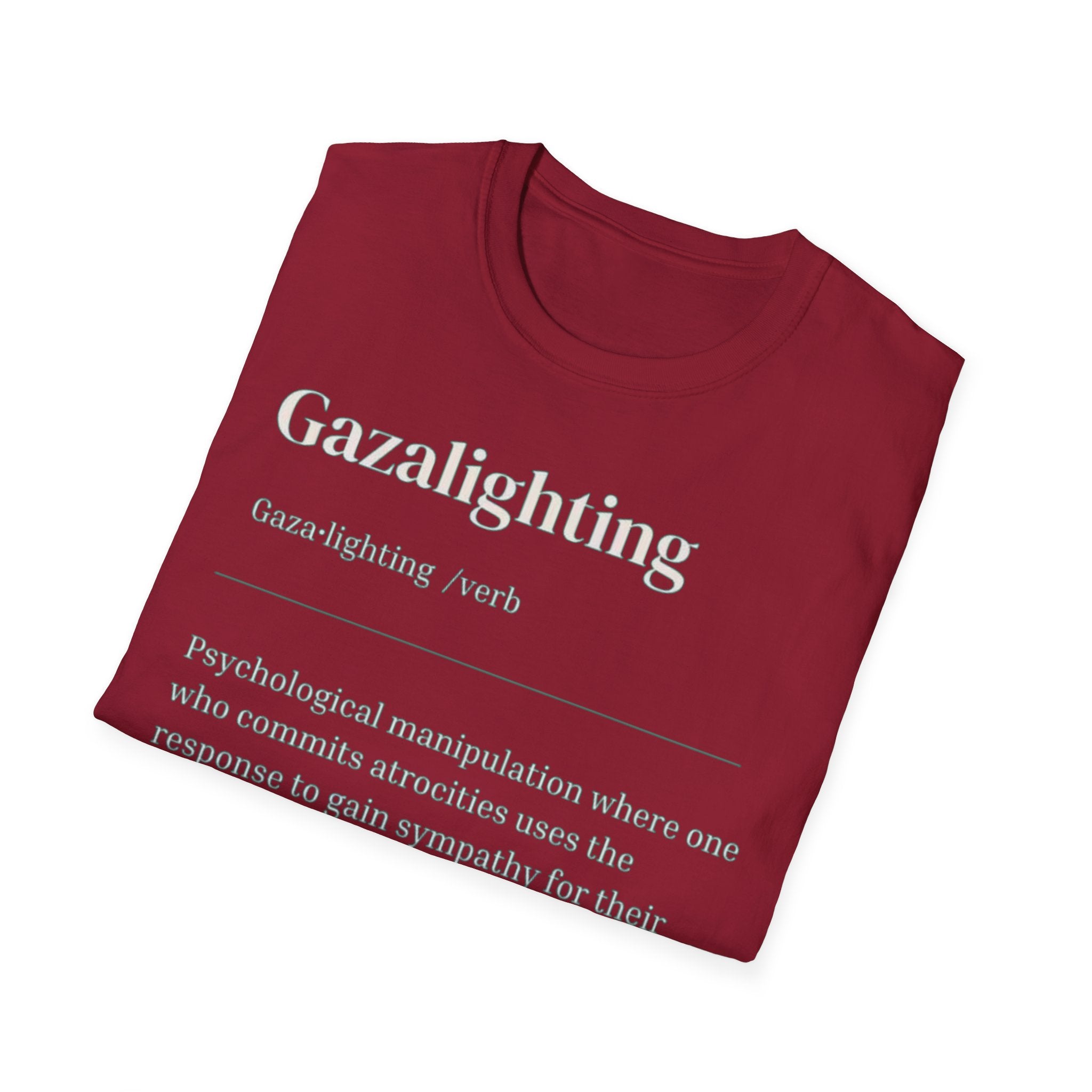 Gazalighting awareness unisex T-Shirt
