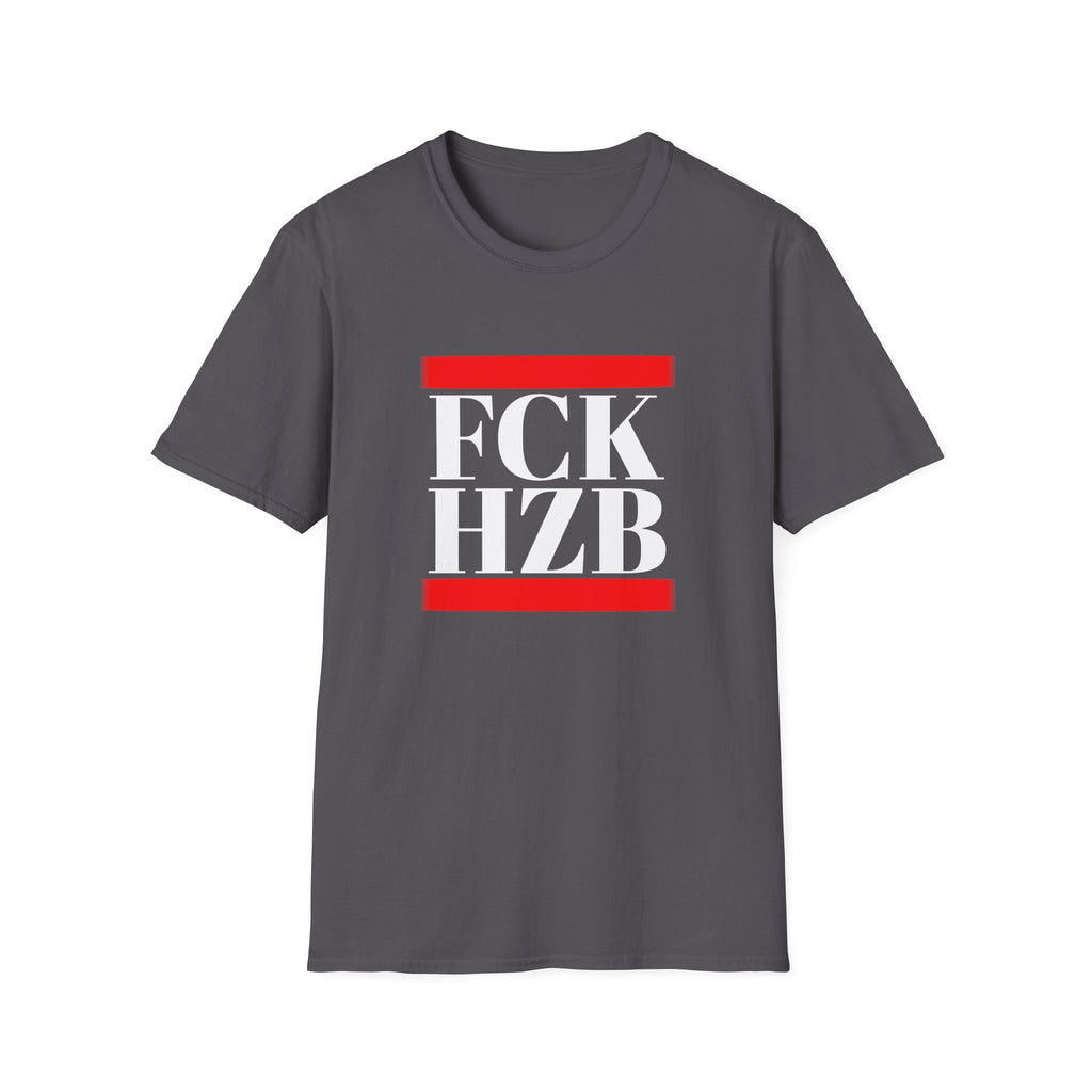 FCK HZB unisex T-Shirt