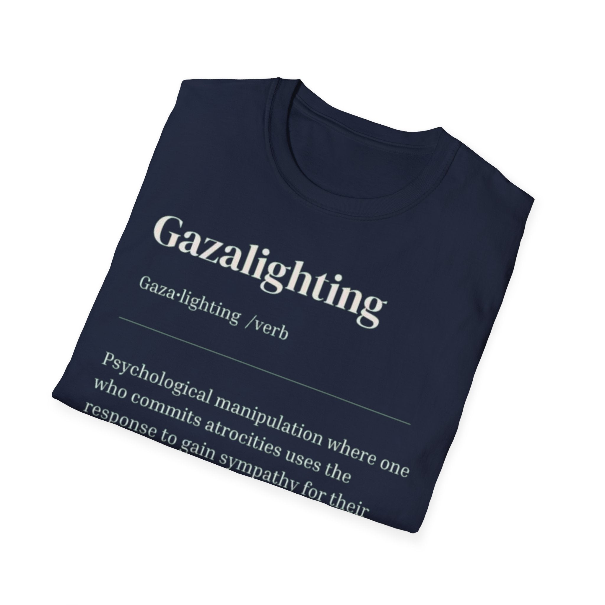 Gazalighting awareness unisex T-Shirt