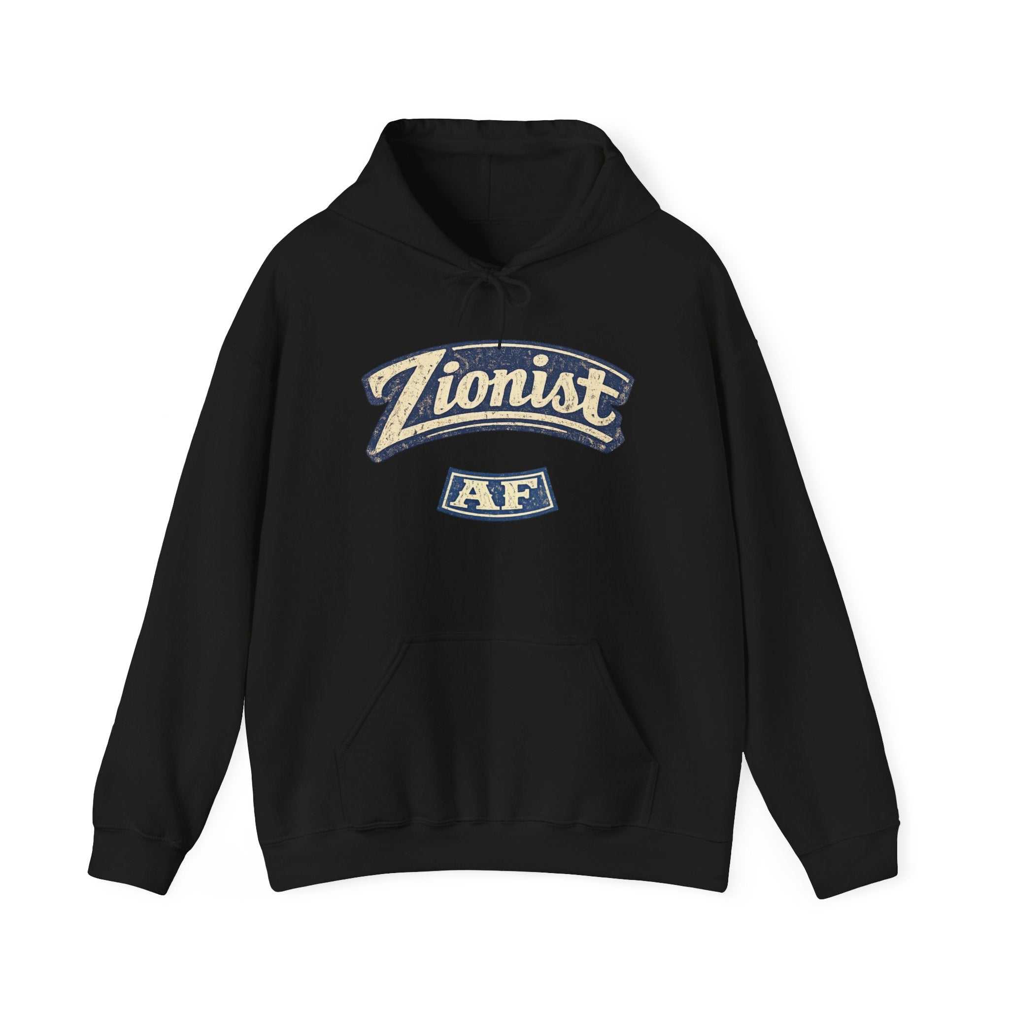 Zionist AF Hoodie  Sweatshirt
