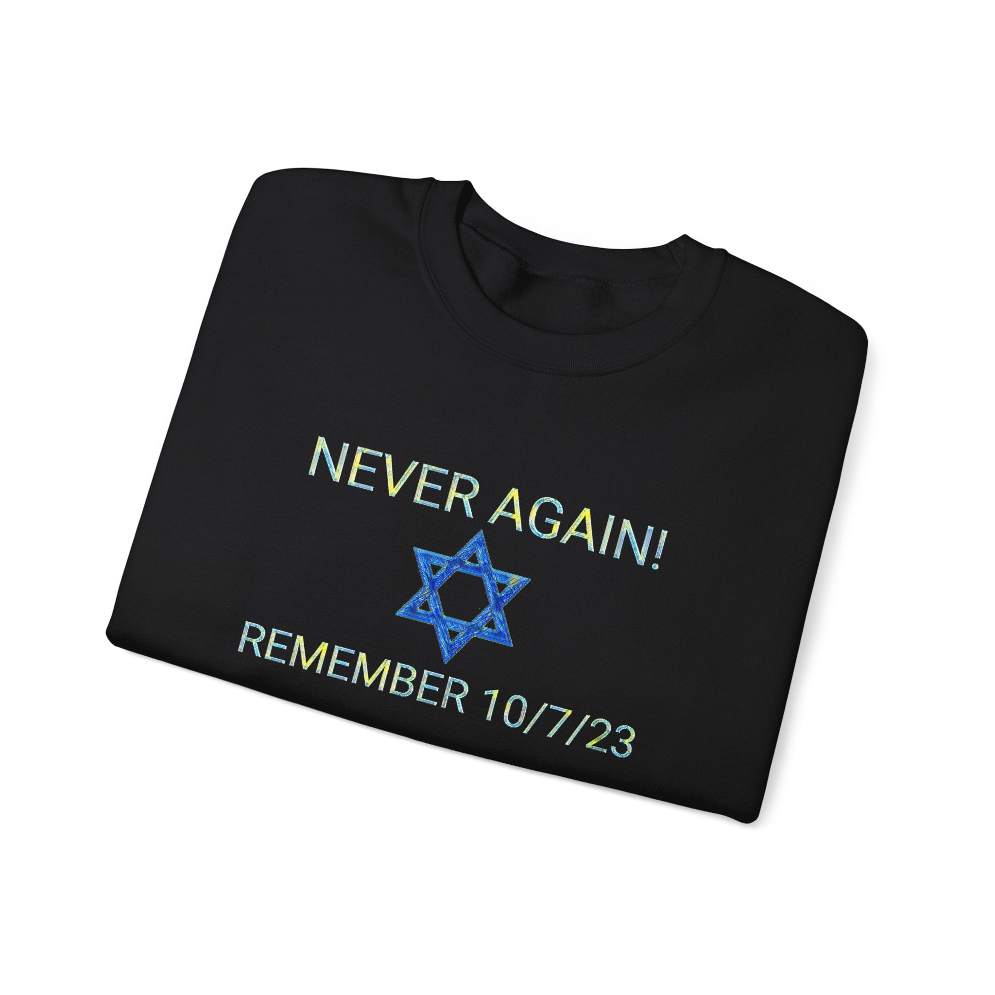 Never forget 10/7/23 Unisex Crewneck Sweatshirt