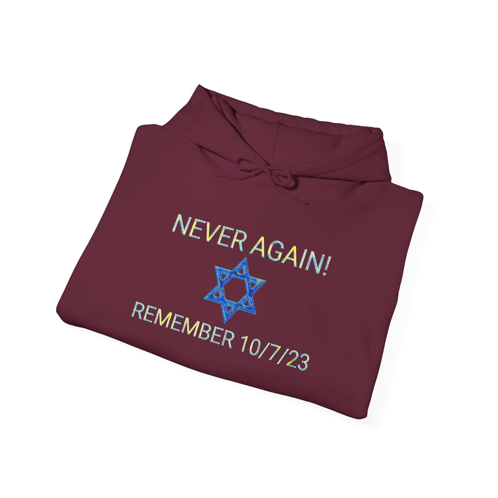 Never forget 10/7/23 Unisex Hooded Sweatshirt