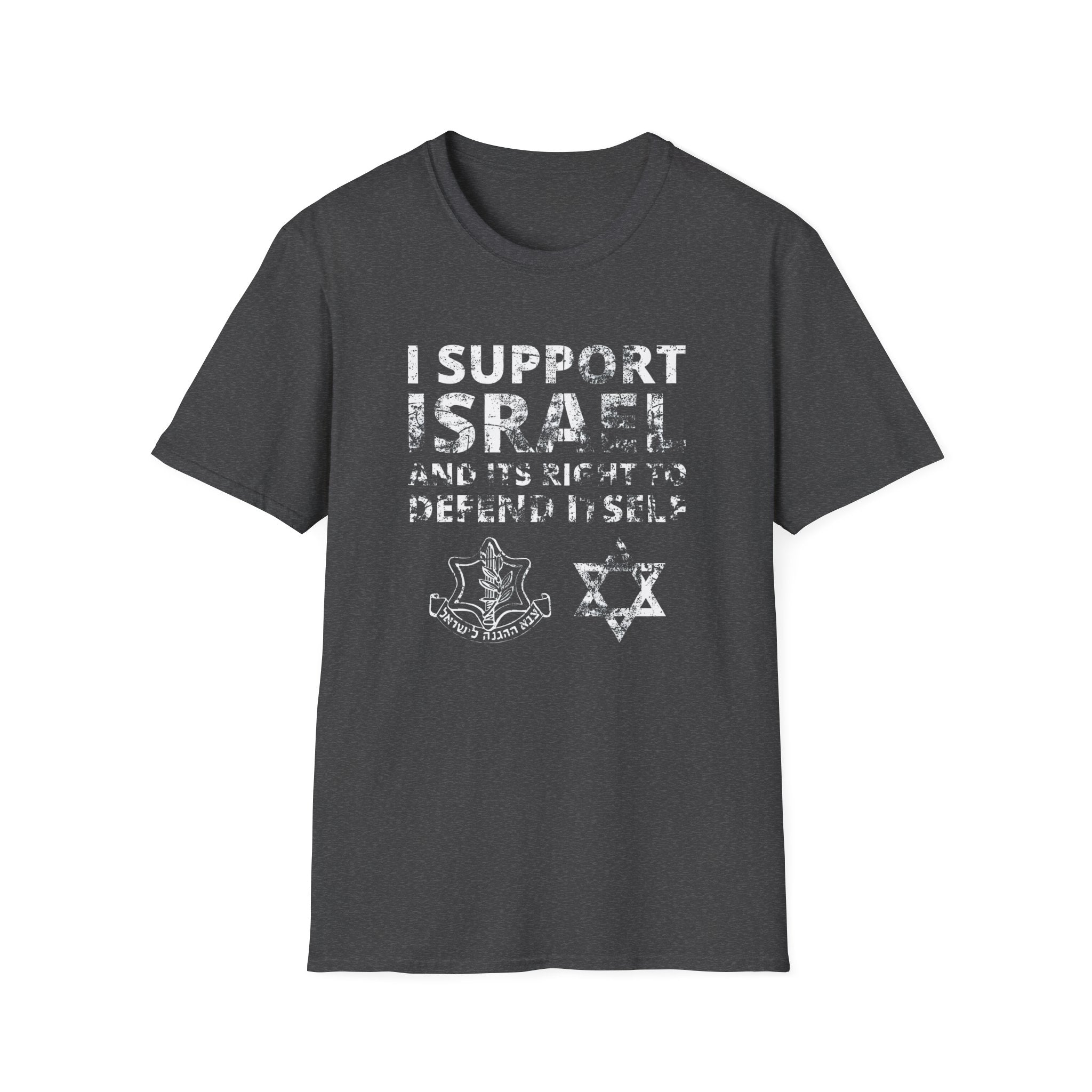I support Israel and its right to defend itself Unisex T-shirt