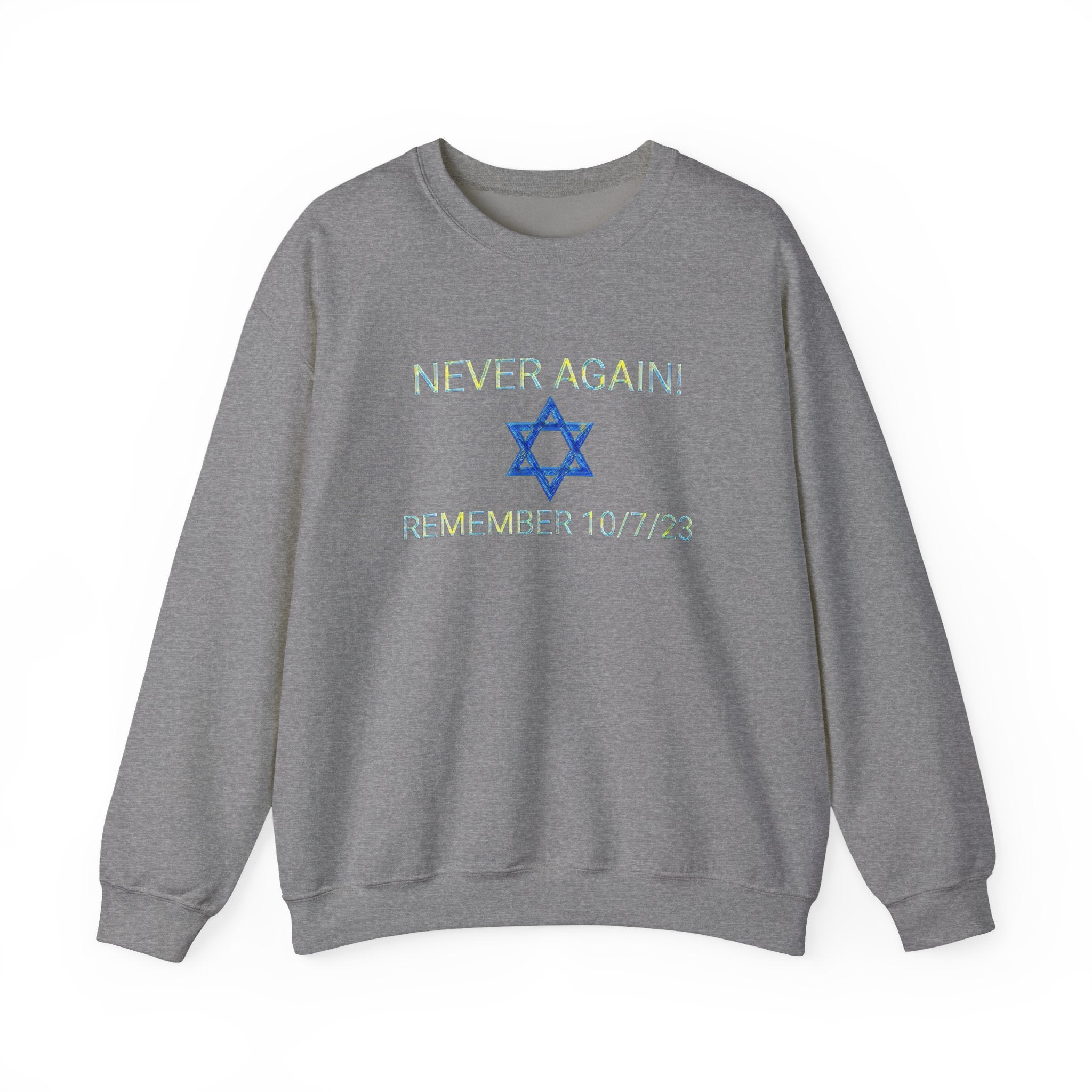 Never forget 10/7/23 Unisex Crewneck Sweatshirt