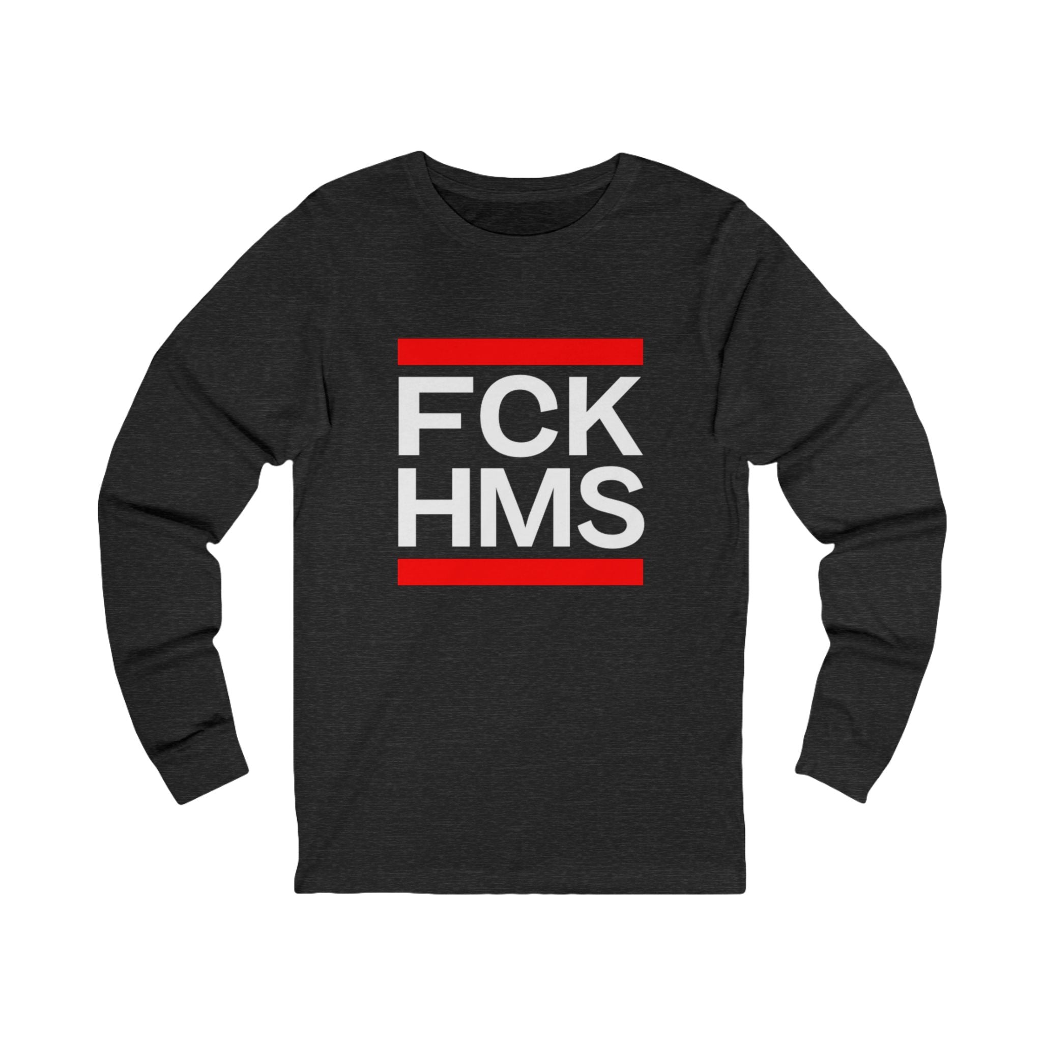 FCK HMS Unisex Long Sleeve Tee