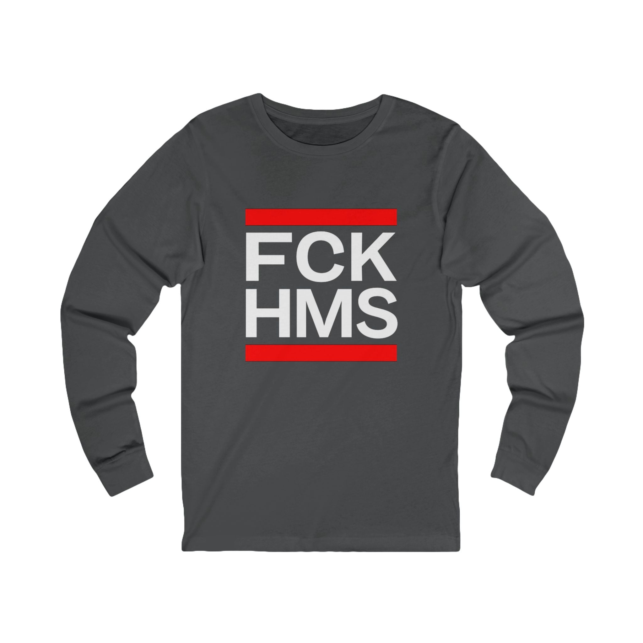 FCK HMS Unisex Long Sleeve Tee
