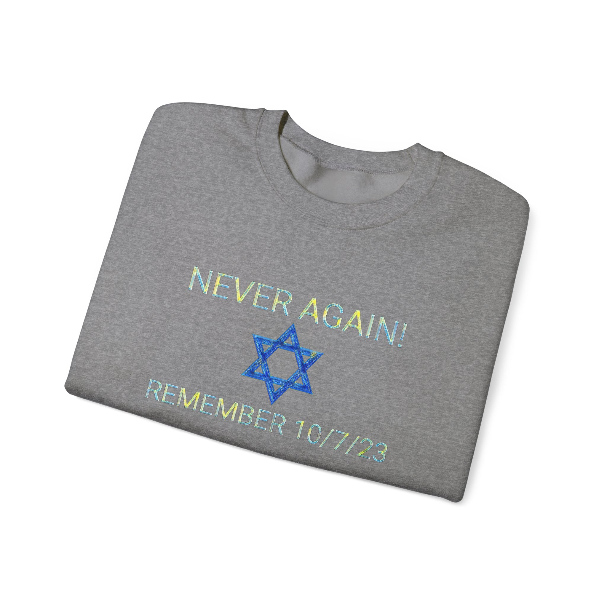 Never forget 10/7/23 Unisex Crewneck Sweatshirt