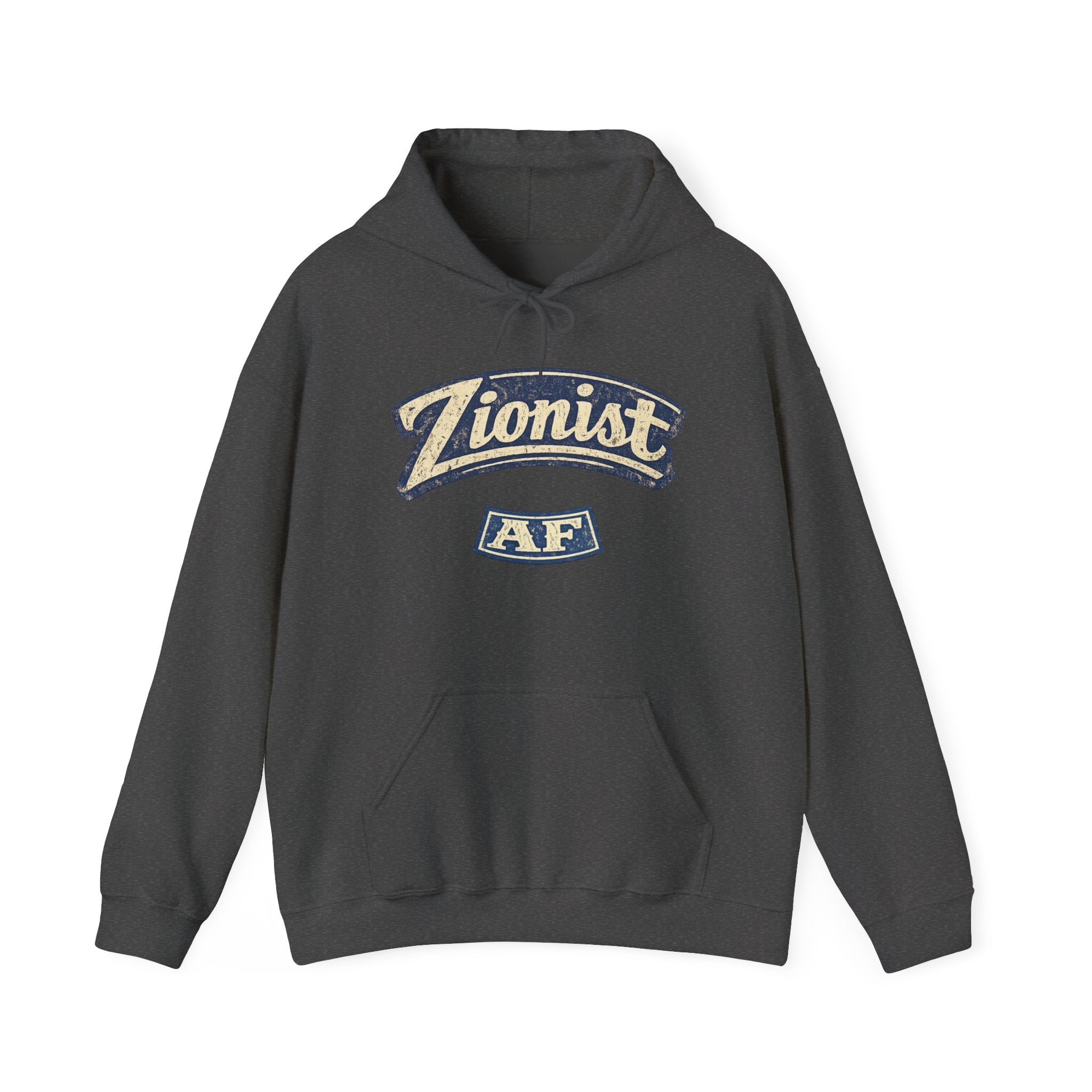Zionist AF Hoodie  Sweatshirt