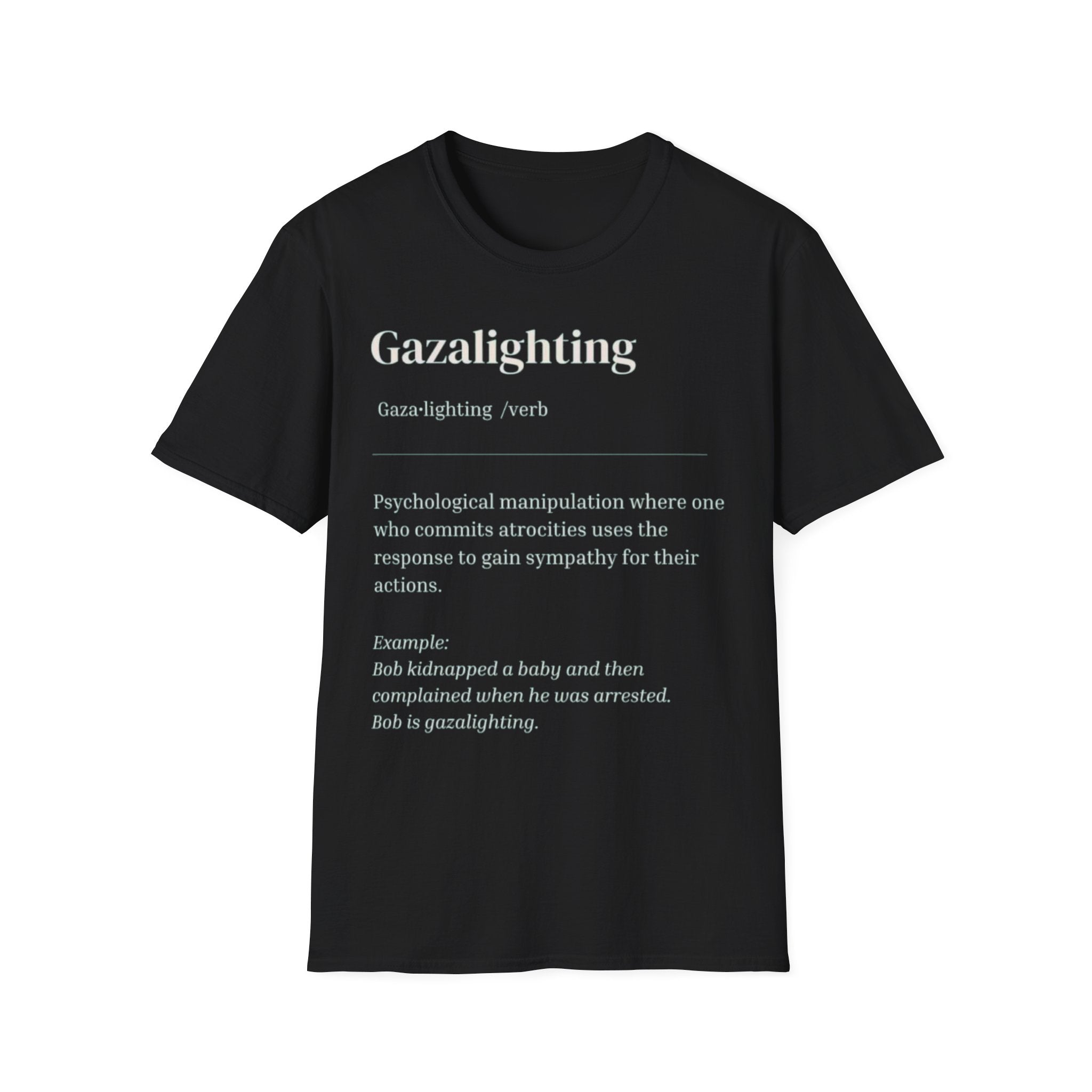 Gazalighting awareness unisex T-Shirt