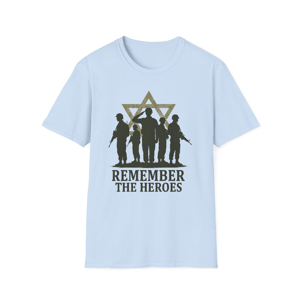 Remember the IDF heroes Unisex  T-Shirt
