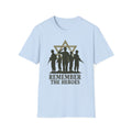 Remember the IDF heroes Unisex  T-Shirt