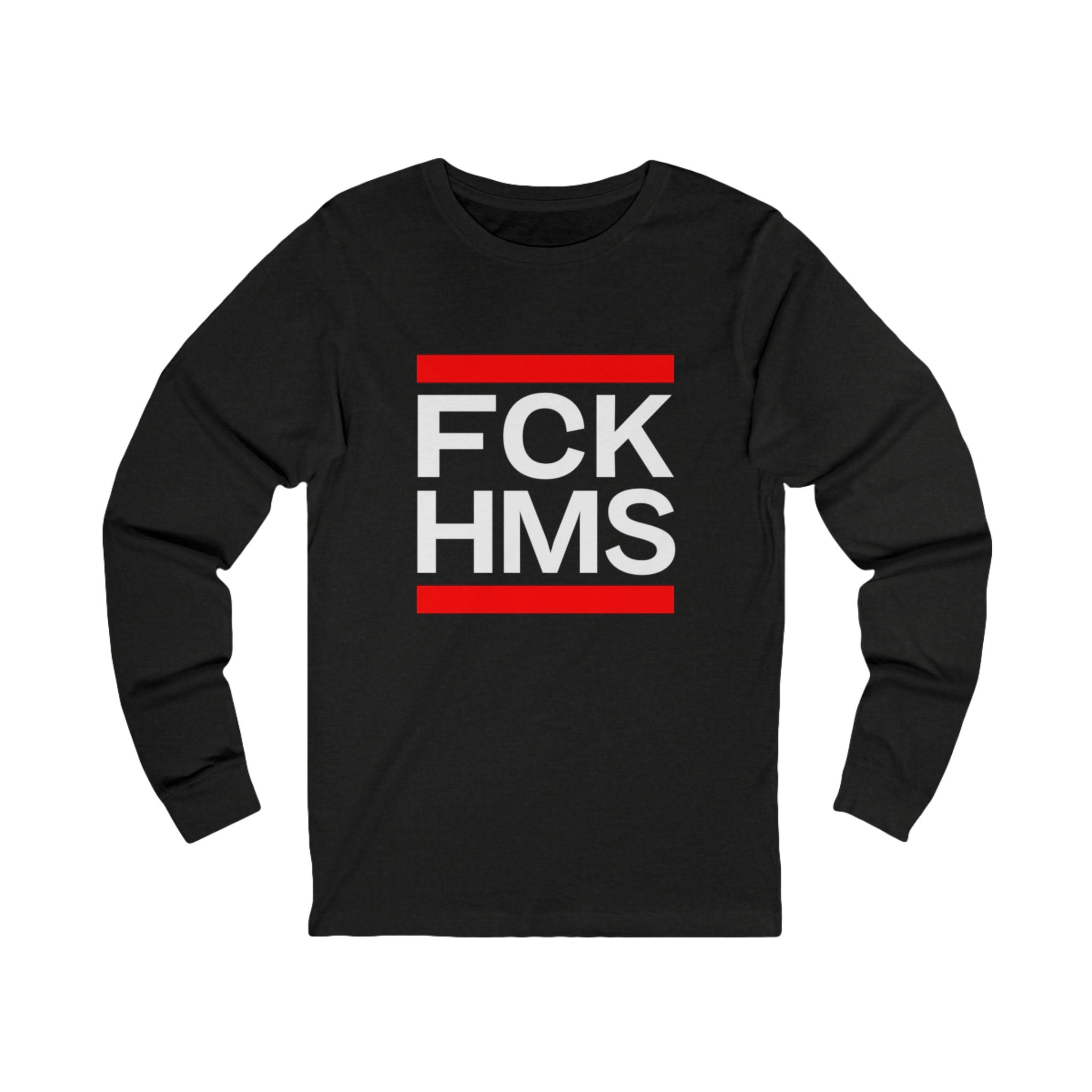 FCK HMS Unisex Long Sleeve Tee