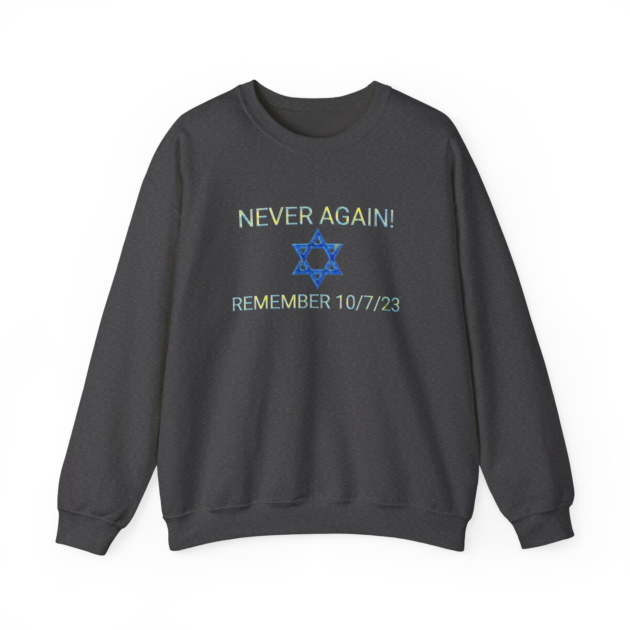 Never forget 10/7/23 Unisex Crewneck Sweatshirt