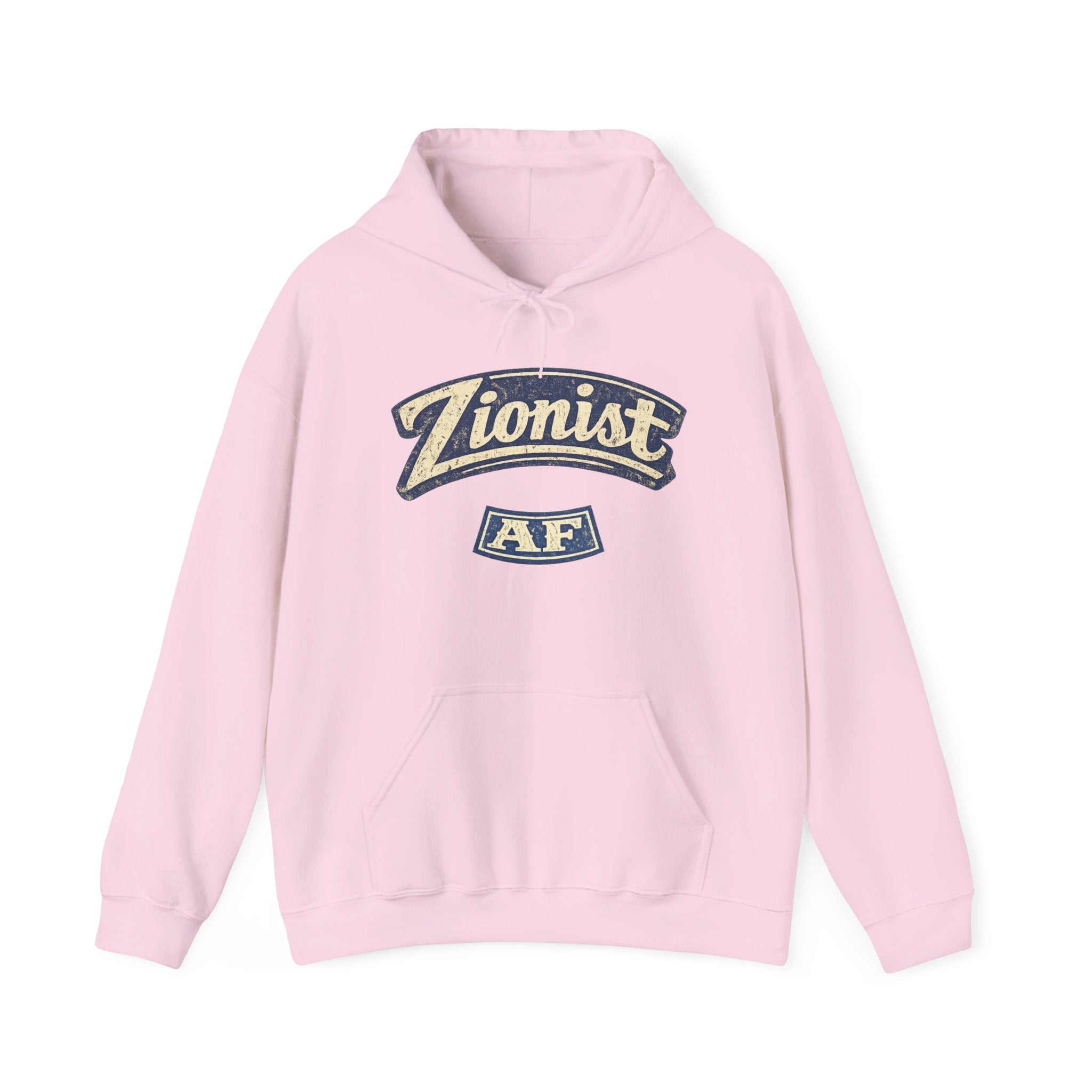 Zionist AF Hoodie  Sweatshirt