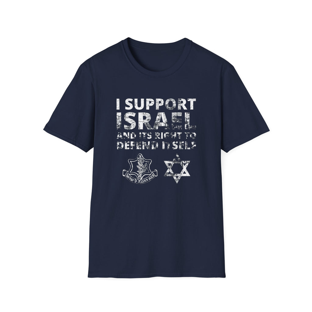 I support Israel and its right to defend itself Unisex T-shirt