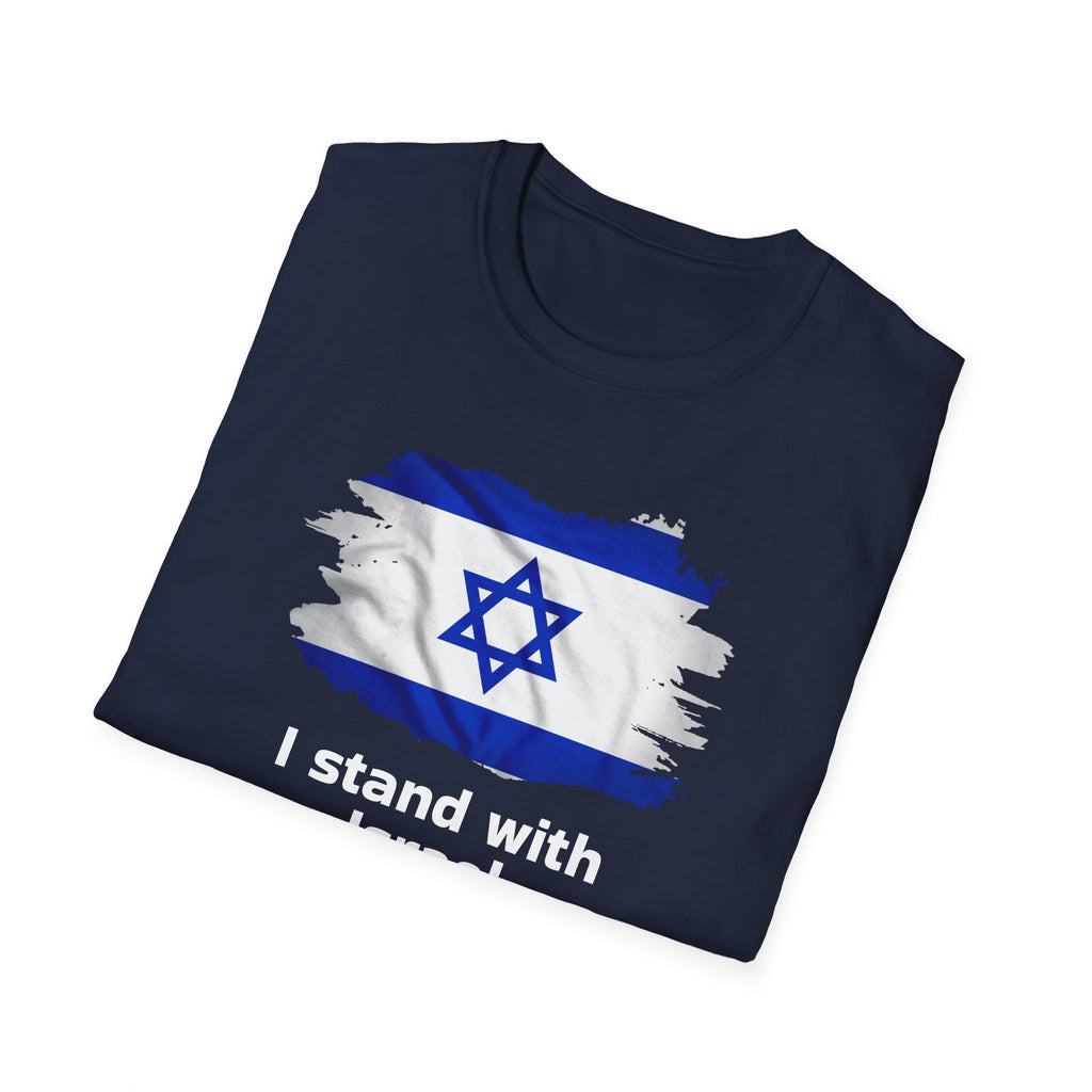 I stand with Israel - Unisex T-shirt