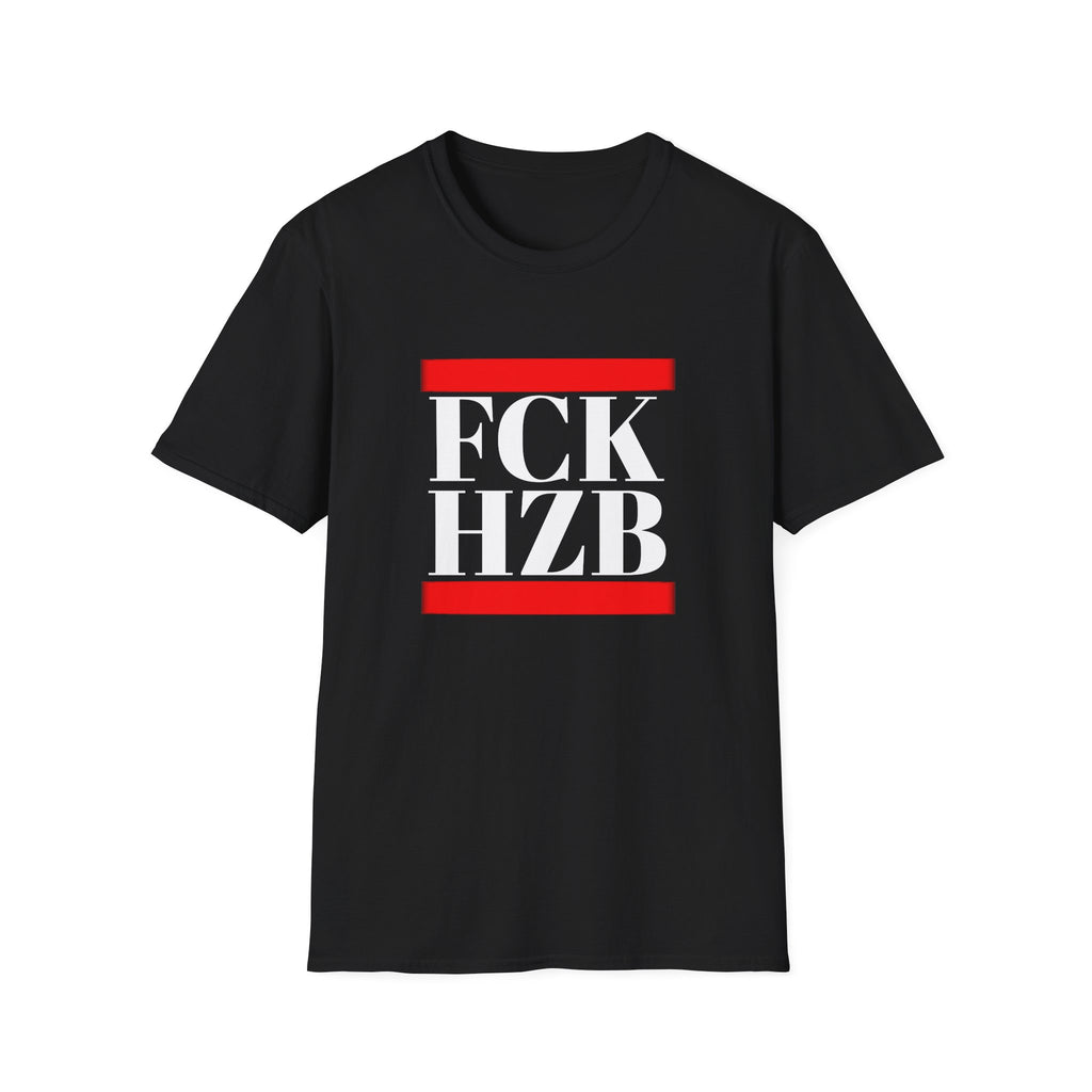 FCK HZB unisex T-Shirt