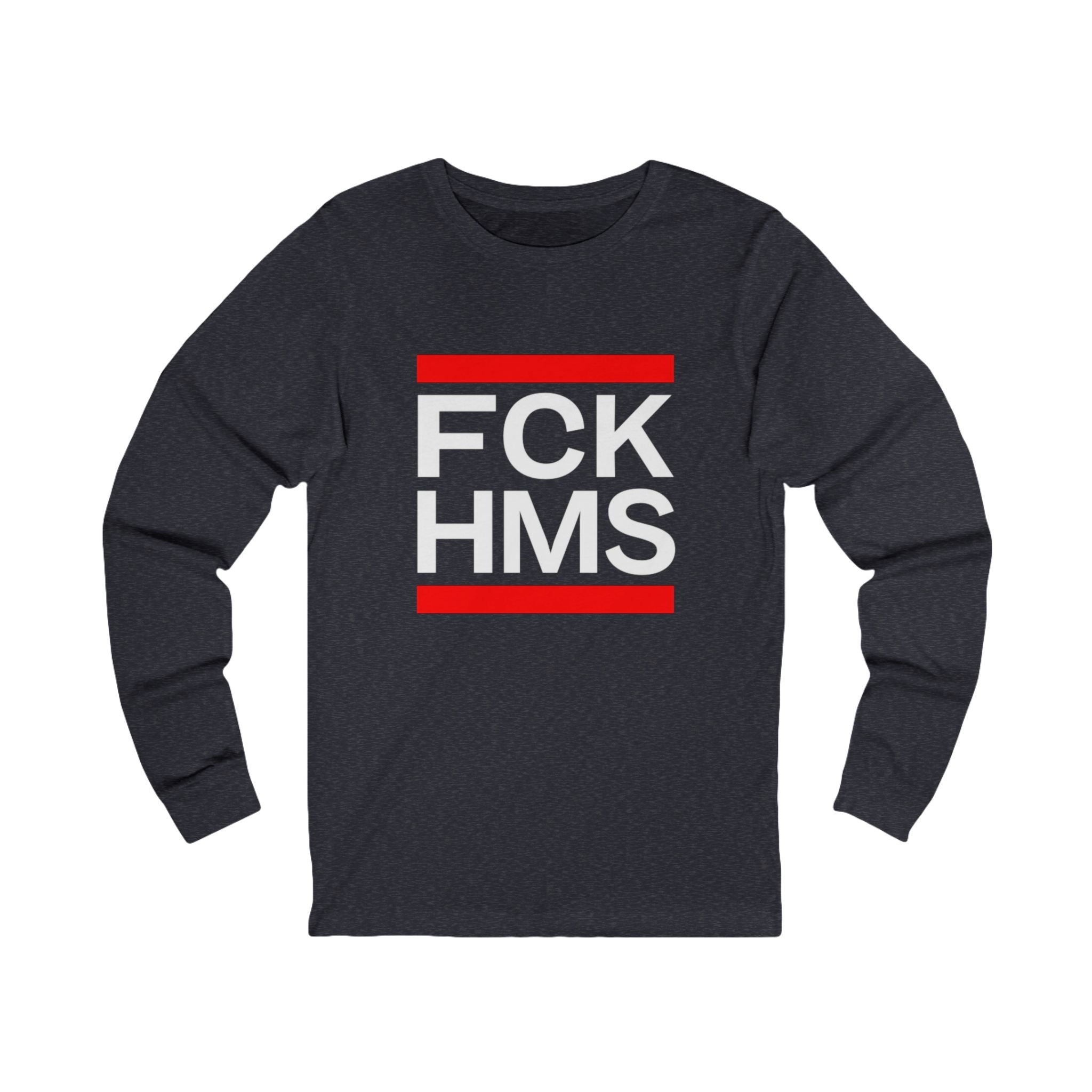 FCK HMS Unisex Long Sleeve Tee