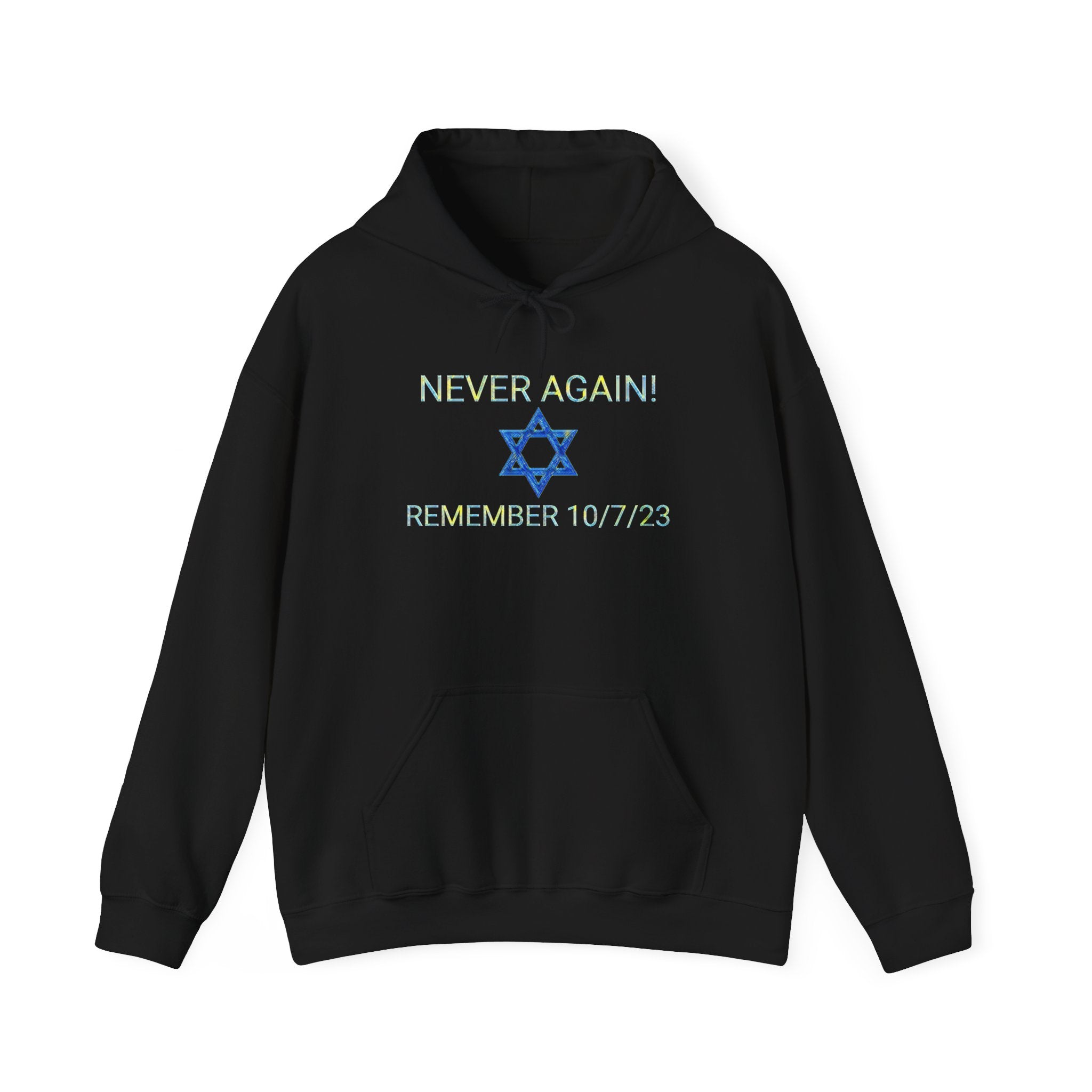 Never forget 10/7/23 Unisex Hooded Sweatshirt