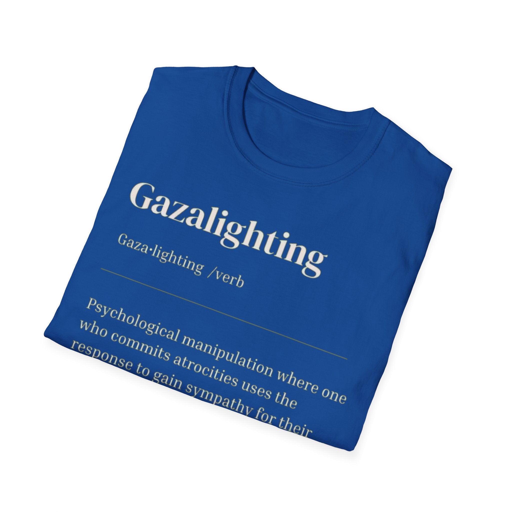 Gazalighting awareness unisex T-Shirt