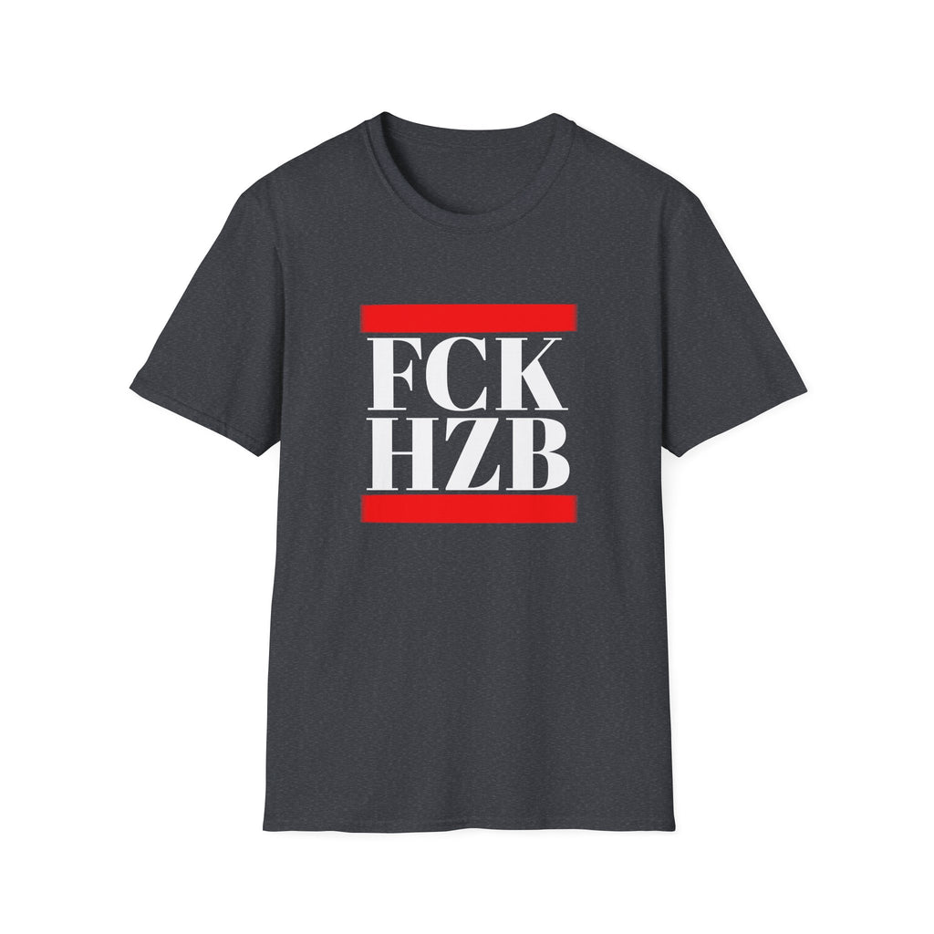 FCK HZB unisex T-Shirt